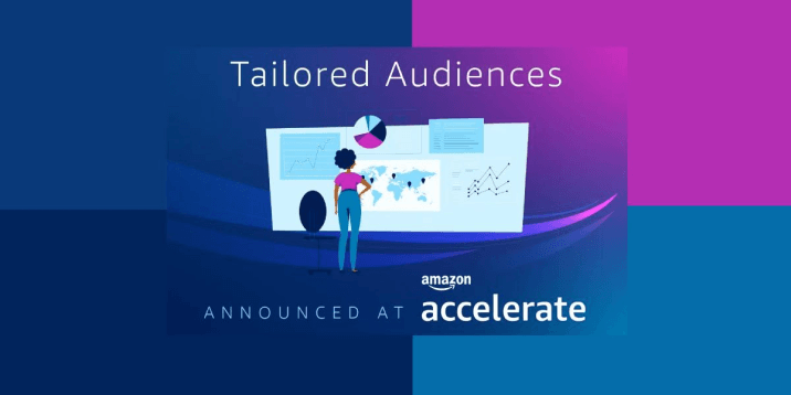 Introducing Amazon's Tailored Audiences
